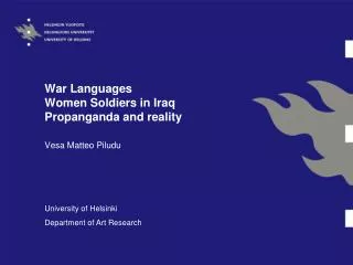 War Languages Women Soldiers in Iraq Propanganda and reality