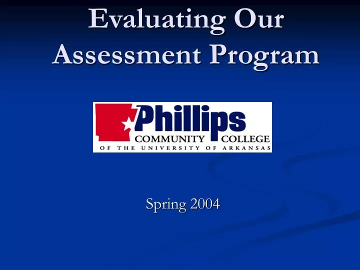 evaluating our assessment program