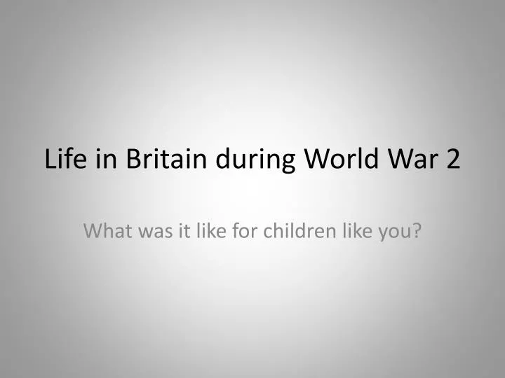 life in britain during world war 2