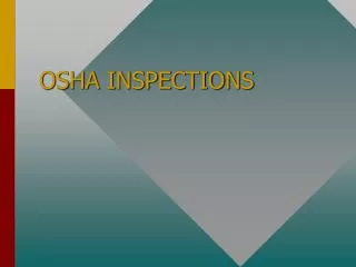 OSHA INSPECTIONS