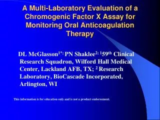 A Multi-Laboratory Evaluation of a Chromogenic Factor X Assay for Monitoring Oral Anticoagulation Therapy