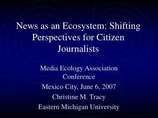 News as an Ecosystem: Shifting Perspectives for Citizen Journalists