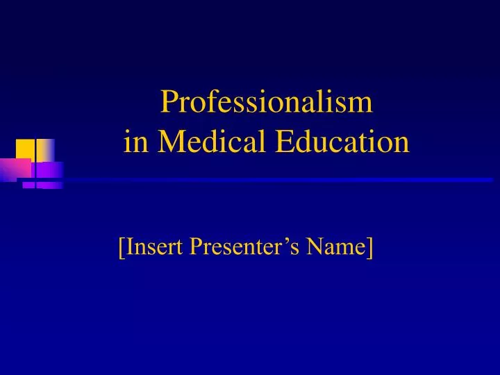 professionalism in medical education
