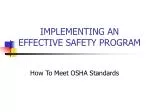 IMPLEMENTING AN EFFECTIVE SAFETY PROGRAM - slide 1