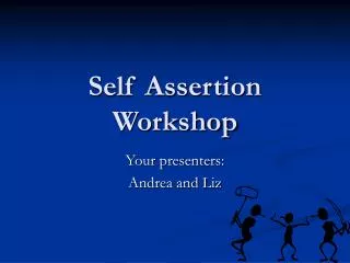 Self Assertion Workshop