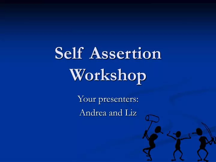 self assertion workshop