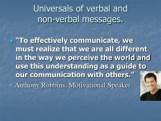 Universals of verbal and non-verbal messages.