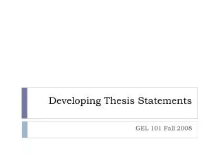 Developing Thesis Statements