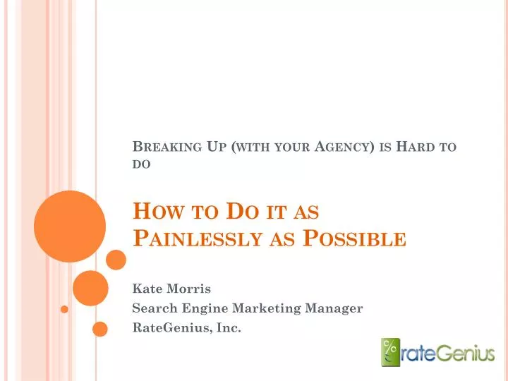 breaking up with your agency is hard to do how to do it as painlessly as possible