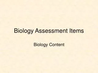 Biology Assessment Items