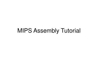 MIPS Assembly Tutorial