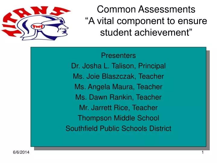 common assessments a vital component to ensure student achievement
