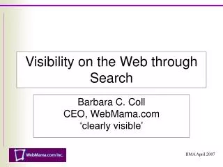 Visibility on the Web through Search