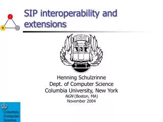 SIP interoperability and extensions