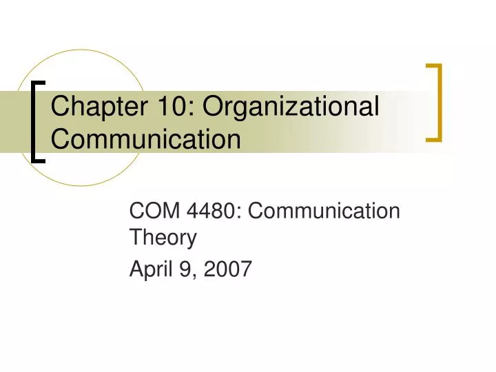 chapter 10 organizational communication