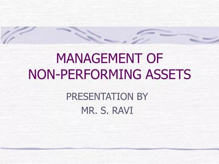 management of non performing assets