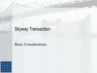Skyway Transaction