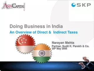 Doing Business in India An Overview of Direct &amp; Indirect Taxes