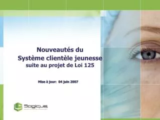 nouveaut s du syst me client le jeunesse suite au projet de loi 125