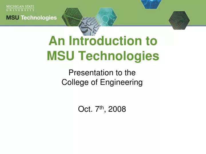 an introduction to msu technologies
