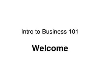 Intro to Business 101