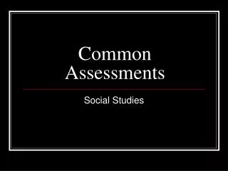 Common Assessments
