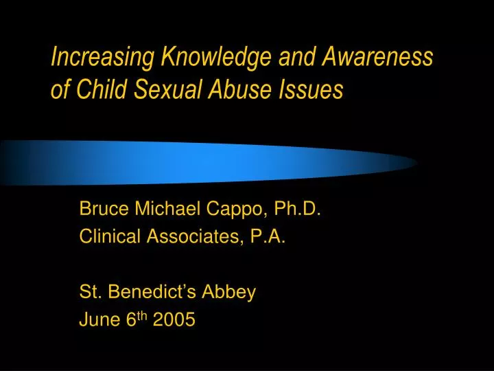 increasing knowledge and awareness of child sexual abuse issues