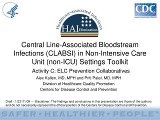 Central Line-Associated Bloodstream Infections (CLABSI) in Non-Intensive Care Unit (non-ICU) Settings Toolkit Activity C