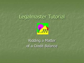 Legalmaster Tutorial