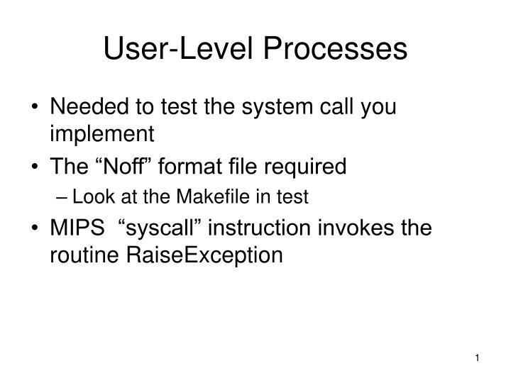 user level processes