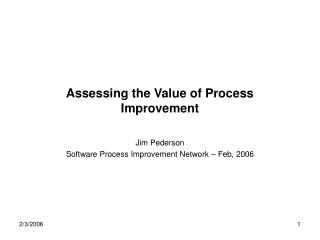 Assessing the Value of Process Improvement