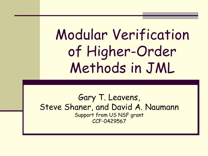 modular verification of higher order methods in jml