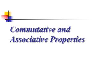 commutative and associative properties