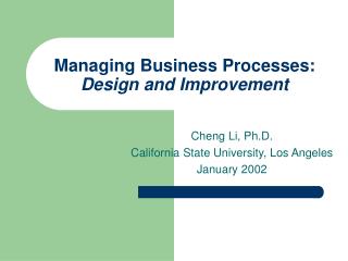 Managing Business Processes: Design and Improvement