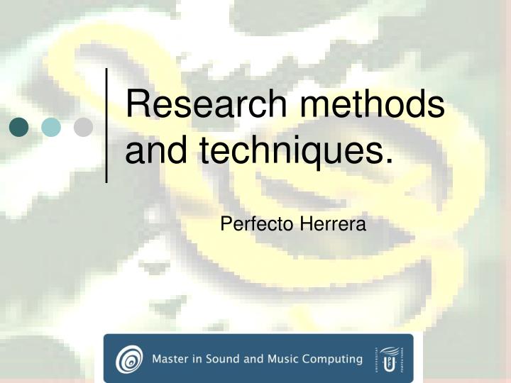 research methods and techniques