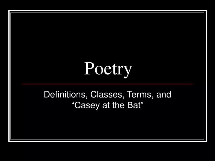 PPT - Poetry PowerPoint Presentation, free download - ID:1222330