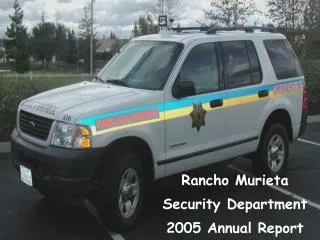 Rancho Murieta Security Department 2005 Annual Report