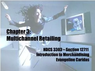 Chapter 3 : Multichannel Retailing