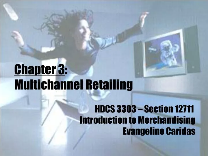 chapter 3 multichannel retailing