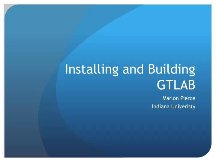 installing and building gtlab