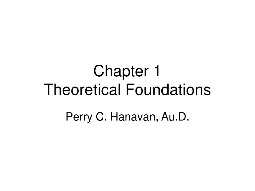 PPT - Chapter 1 Theoretical Foundations PowerPoint Presentation, free ...