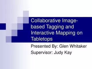 Collaborative Image-based Tagging and Interactive Mapping on Tabletops