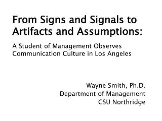 From Signs and Signals to Artifacts and Assumptions: