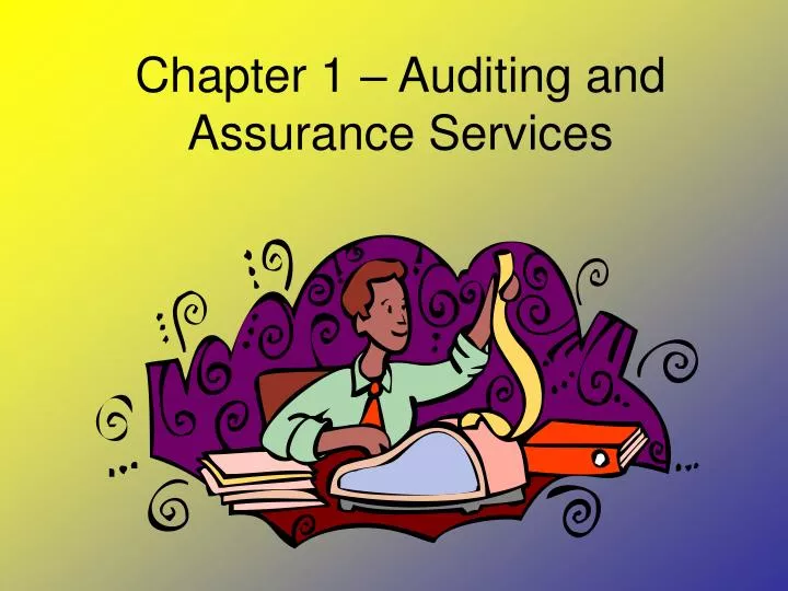 chapter 1 auditing and assurance services