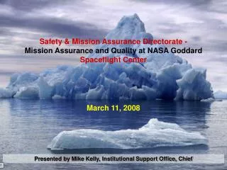 Safety &amp; Mission Assurance Directorate - Mission Assurance and Quality at NASA Goddard Spaceflight Center