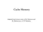 Cache Memory - slide 1