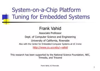 System-on-a-Chip Platform Tuning for Embedded Systems