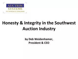 honesty & integrity in the southwest auction industry