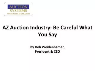 az auction industry: be careful what you say