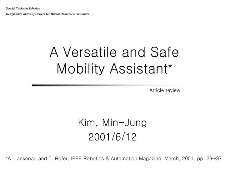 a versatile and safe mobility assistant